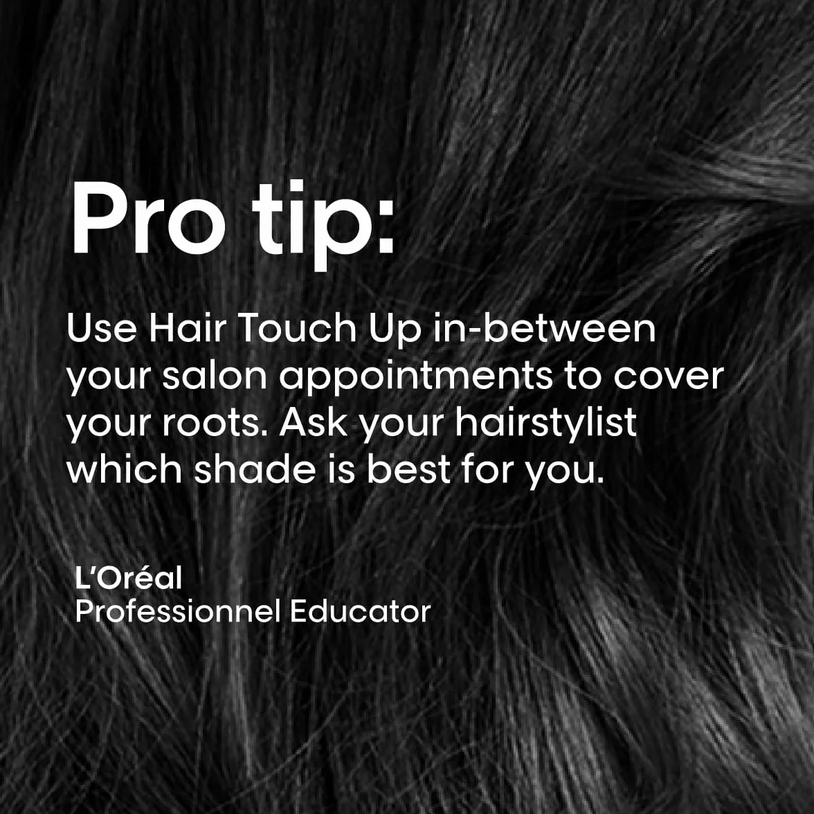 L'Oréal Professionnel | Hair Touch Up | Brown | To Blend Grey Hair | 75 ml